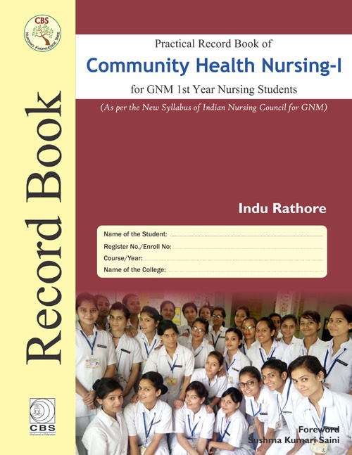Cover of Practical Record Book Of Community Health Nursing-I For GNM 1st Year Nursing Students