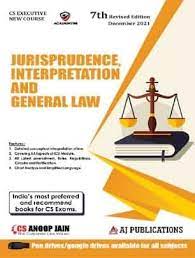 Jurisprudence, Interpretation & General Law