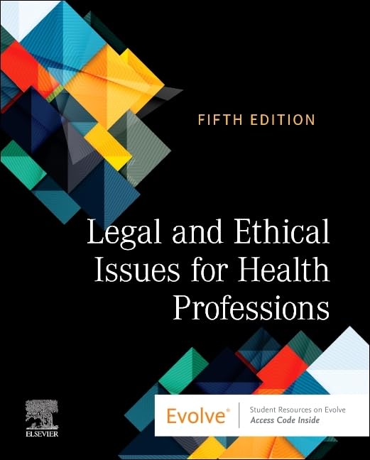 Legal and ethical issues for health professions with access code 5ed (pb 2024)