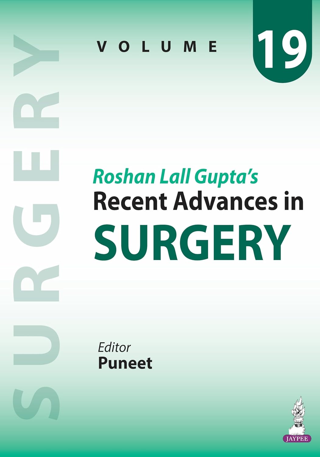 RECENT ADVANCES IN SURGERY (VOLUME 19)