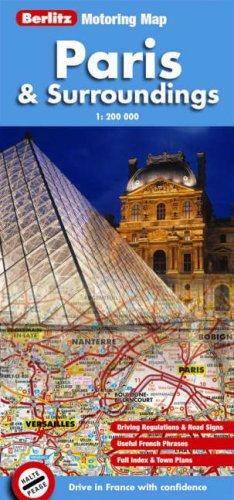 Paris and Surroundings Berlitz Motoring Map (Berlitz Motoring Maps)