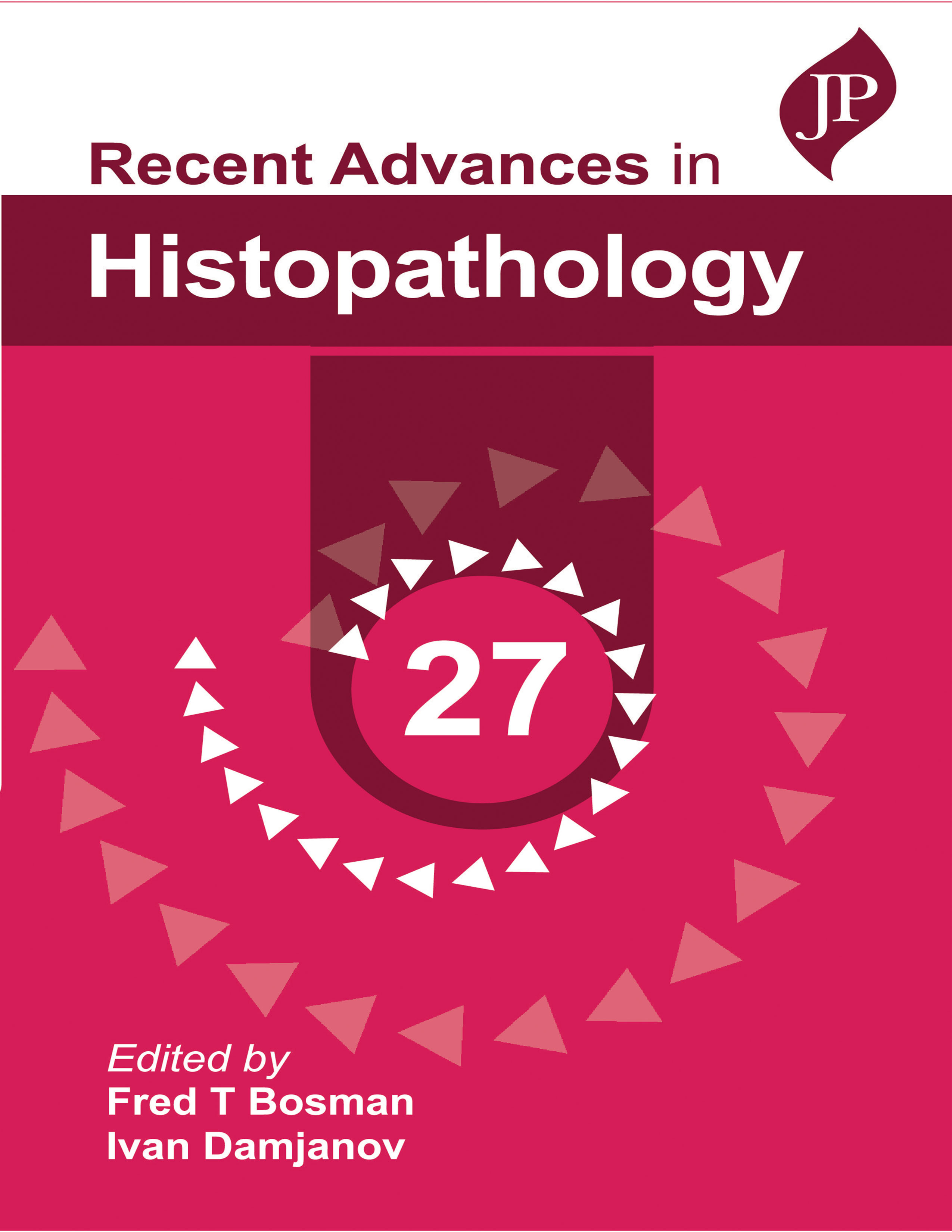 RECENT ADVANCES IN HISTOPATHOLOGY 27