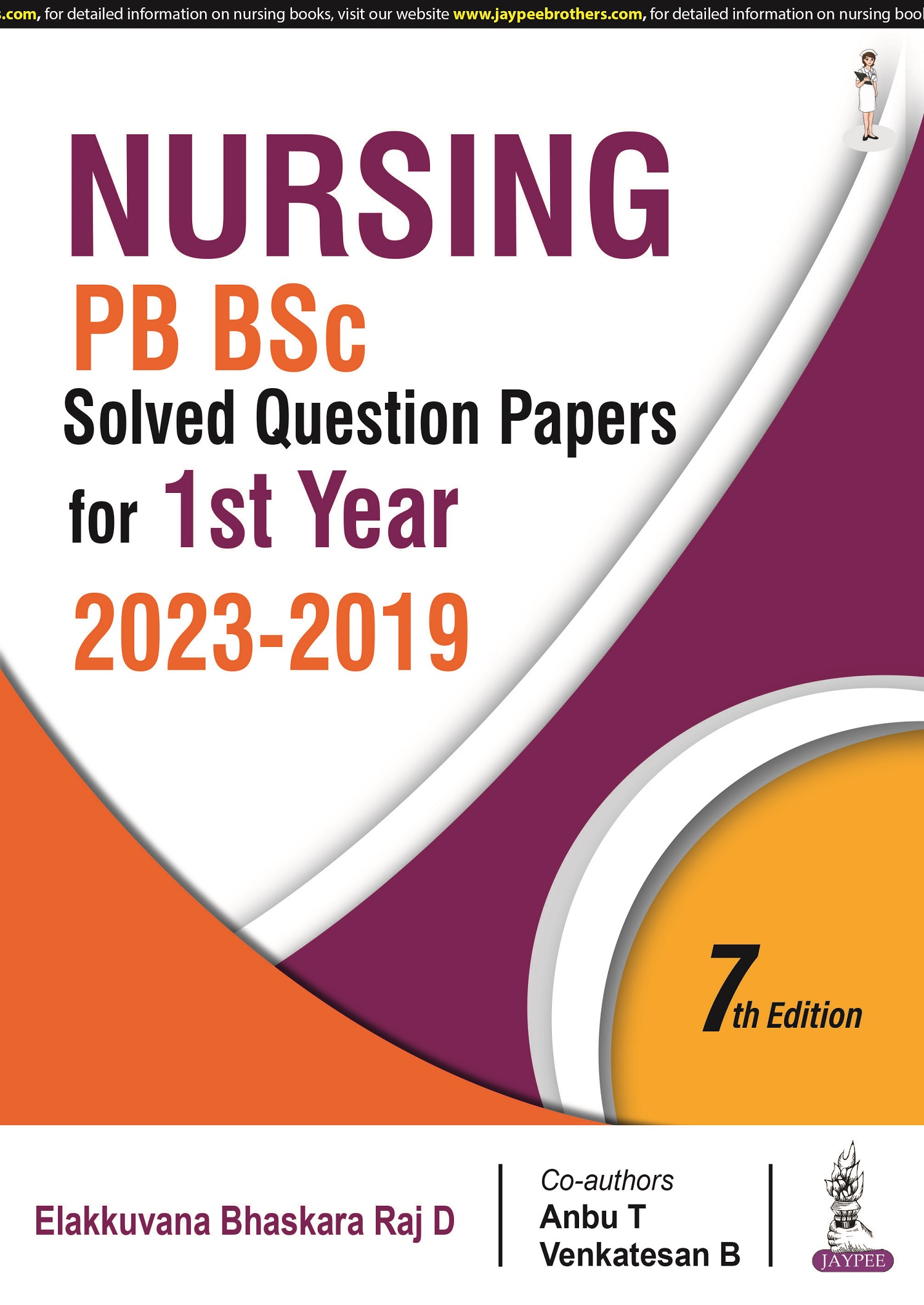 Cover of NURSING PB BSC SOLVED QUESTION PAPERS FOR 1ST YEAR (2023-2019) 7TH EDITION 2023