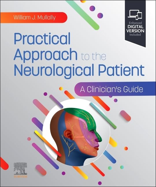 Practical approach to the neurological patient a clinicians guide with access code (pb 2025)