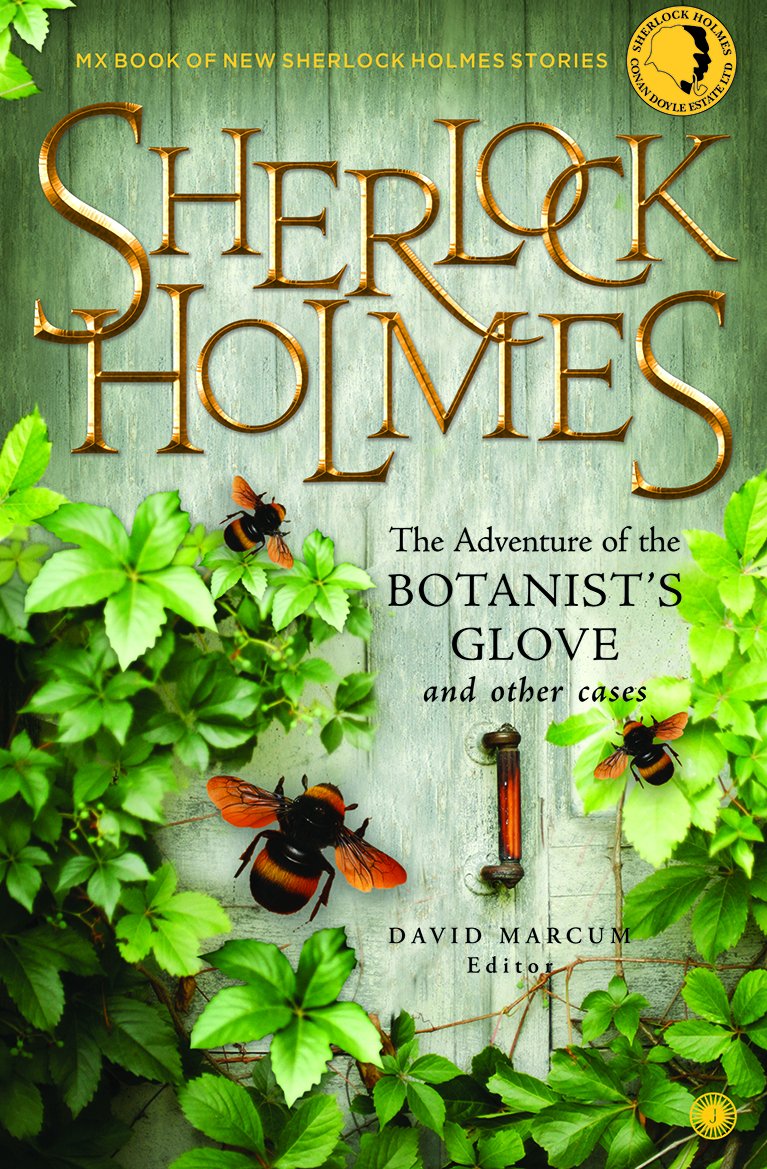 SHERLOCK HOLMES: THE ADVENTURE OF THE BOTANIST GLOVE AND OTHER CASES