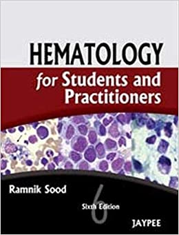HEMATOLOGY FOR STUDENTS AND PRACTITIONERS 6th Edition 2010