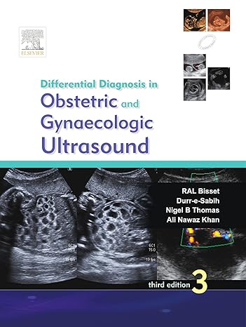 Differential Diagnosis in Obstetrics and Gynecologic Ultrasound