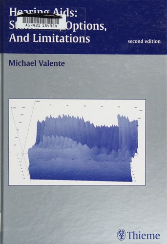 Hearing Aids: Standards, Options, and Limitations
