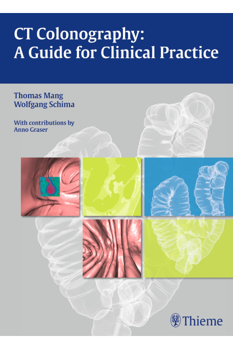 Ct Colonography A Guide For Clinical Practice (Hb 2013)