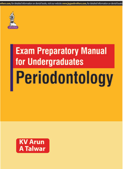 Exam Preparatory Manual For Undergraduates Periodontology