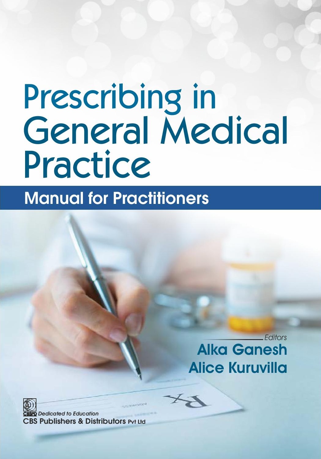 Prescribing In General Medical Practice Manual For Practitioners (Pb 2027)
