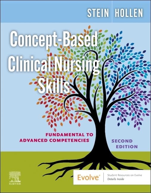 Concept based clinical nursing skills fundamental to advanced competencies with access code 2ed (pb 2024)