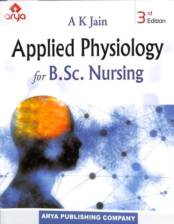 Cover of Applied Physiology for B.Sc. Nursing 3RD EDITION 2022