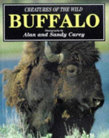 Buffalo (Creatures of the Wild Series)