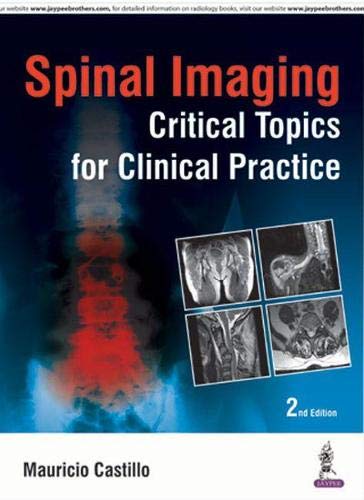 Spinal Imaging Critical Topics For Clinical Practice