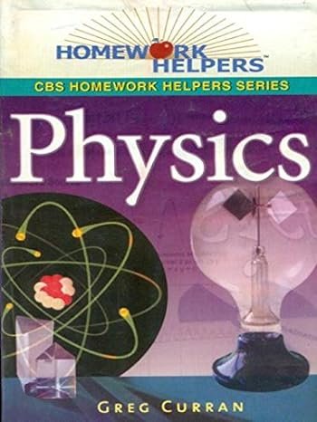 Cbs Homework Helpers Series Physics 1ST EDITION 2005