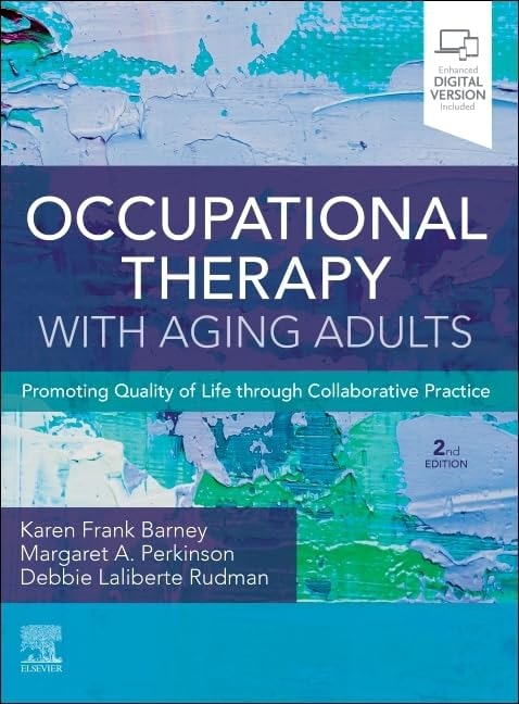 Occupational therapy with aging adults with access code 2ed (hb 2024)
