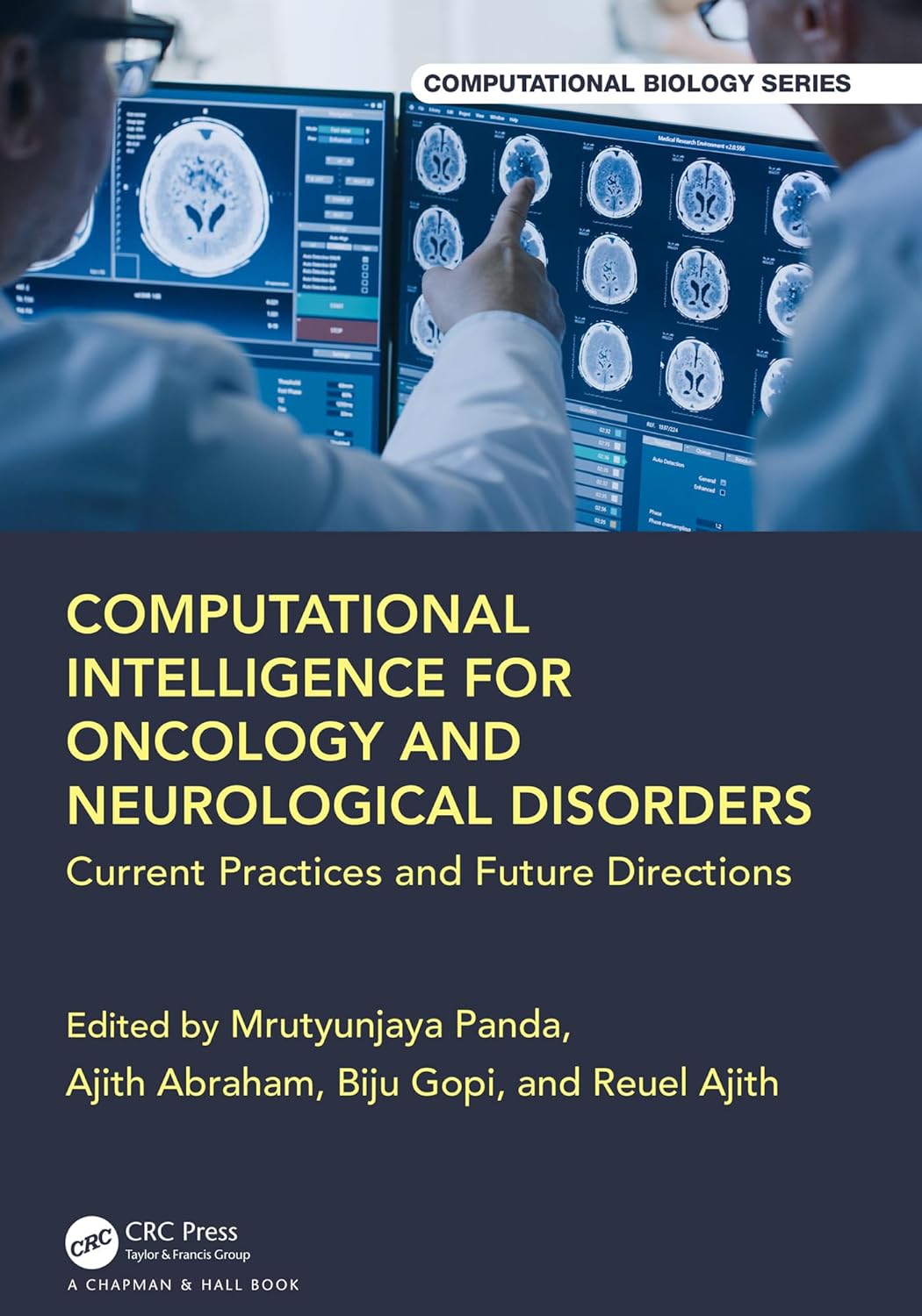 Computational Intelligence For Oncology And Neurological Disorders Current Practices And Future Directions (Hb 2025)
