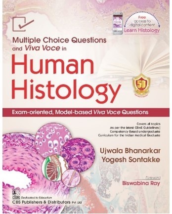 Multiple Choice Questions and Viva Voce in Human Histology Exam—oriented, Model—based Viva Voce Questions 1st Edition 2024