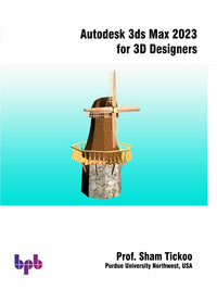 Autodesk 3ds Max 2023 for 3D Designers