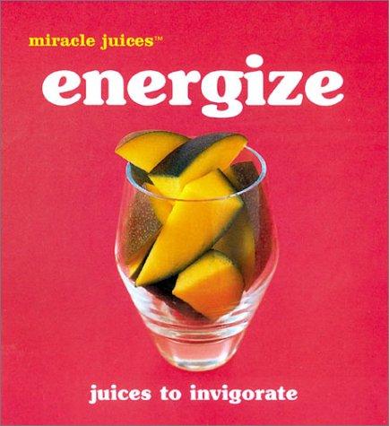 Energize.