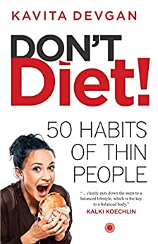 DONT DIET!