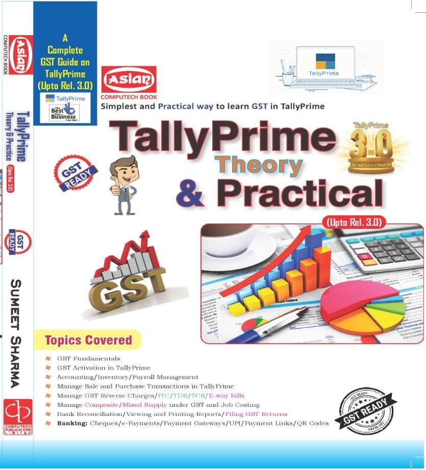 TALLYPRIME THEORY & PRACTICAL (UPTO REL. 3.0)