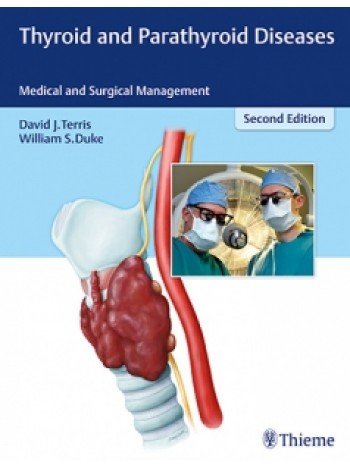 Thyroid and Parathyroid Diseases 2nd Edition 2015