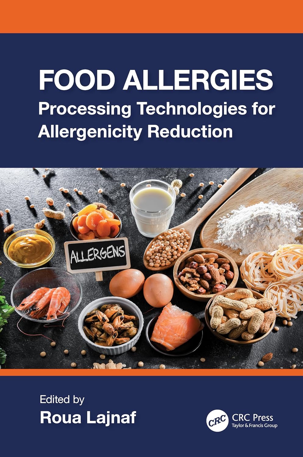 Food Allergies Processing Technologies For Allergenicity Reduction (Hb 2025)