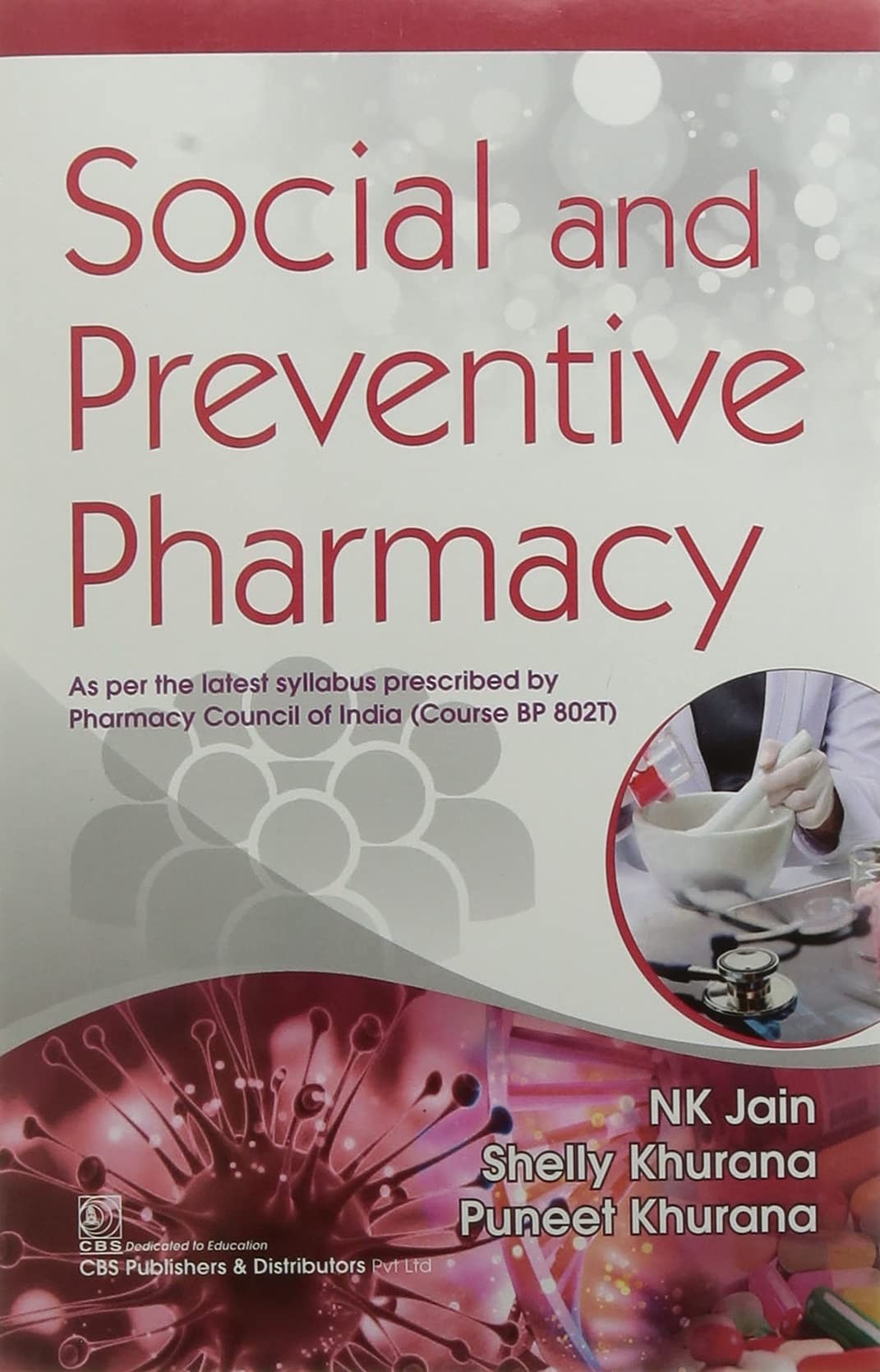 Social And Preventive Pharmacy (Course Bp 802T) (Pb 2026)