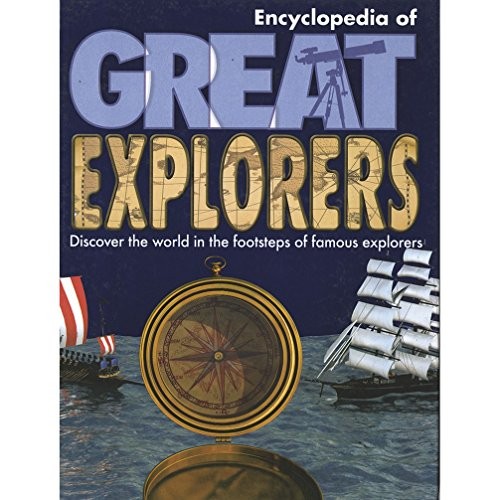 Reference 8+: Children's Great Explorers Encyclopedia