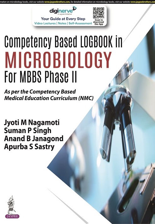 COMPETENCY BASED LOGBOOK IN MICROBIOLOGY FOR MBBS PHASE II 1ST EDITION 2023