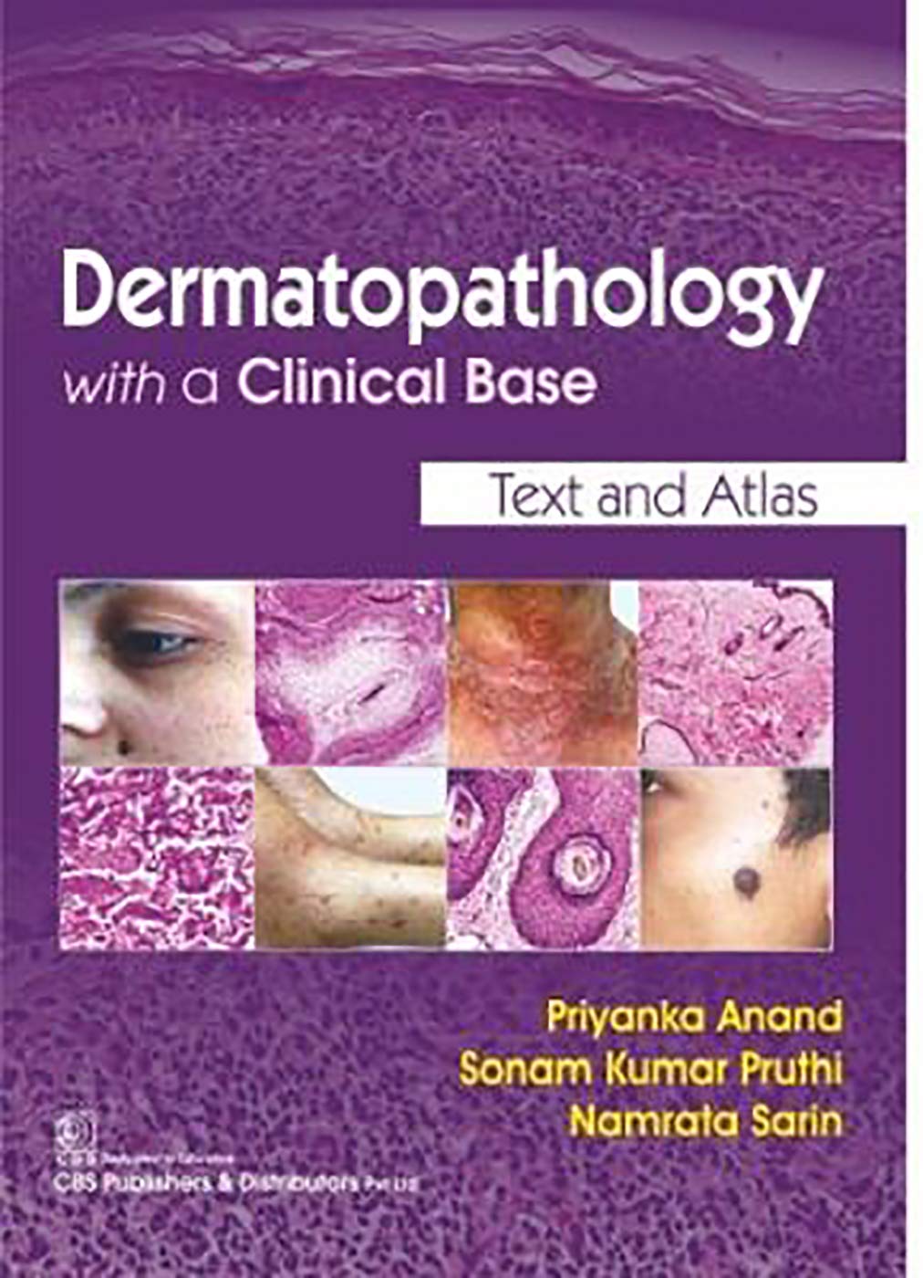 Dermatopathology With A Clinical Base (Pb 2019)