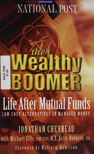 The Wealthy Boomer: Life after Mutual Funds