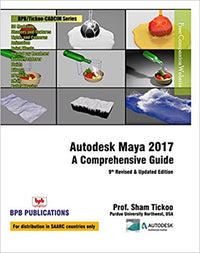 Autodesk Maya 2017: A Comprehensive Guide