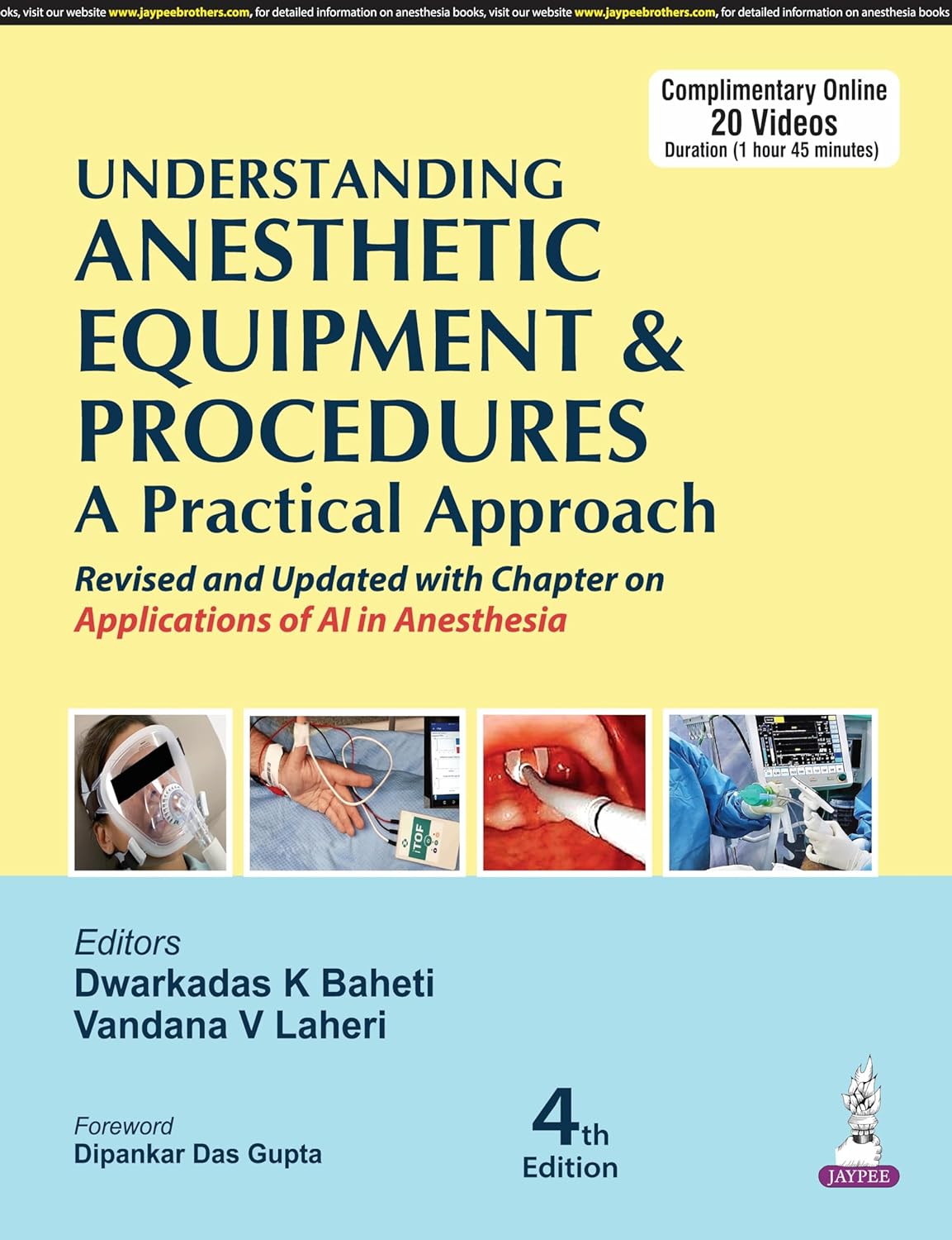 UNDERSTANDING ANESTHETIC EQUIPMENT & PROCEDURES A PRACTICAL APPROACH
