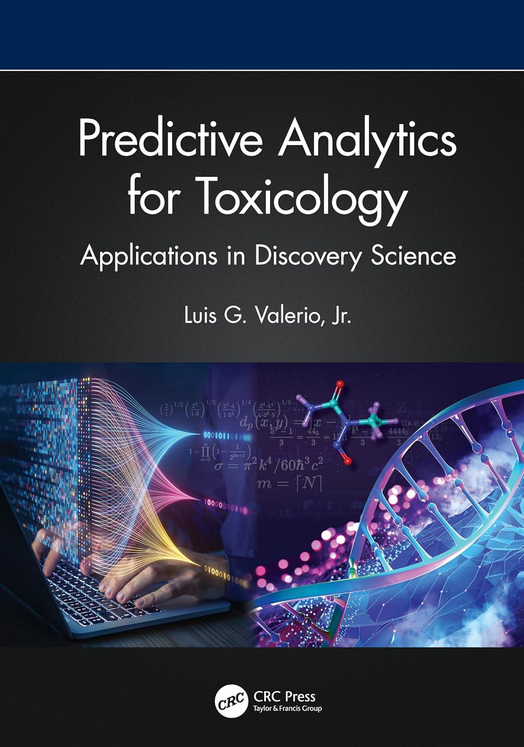 Predictive Analytics For Toxicology Applications In Discovery Science (Hb 2025)