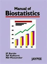 MANUAL OF BIOSTATISTICS 1st Edition 2003