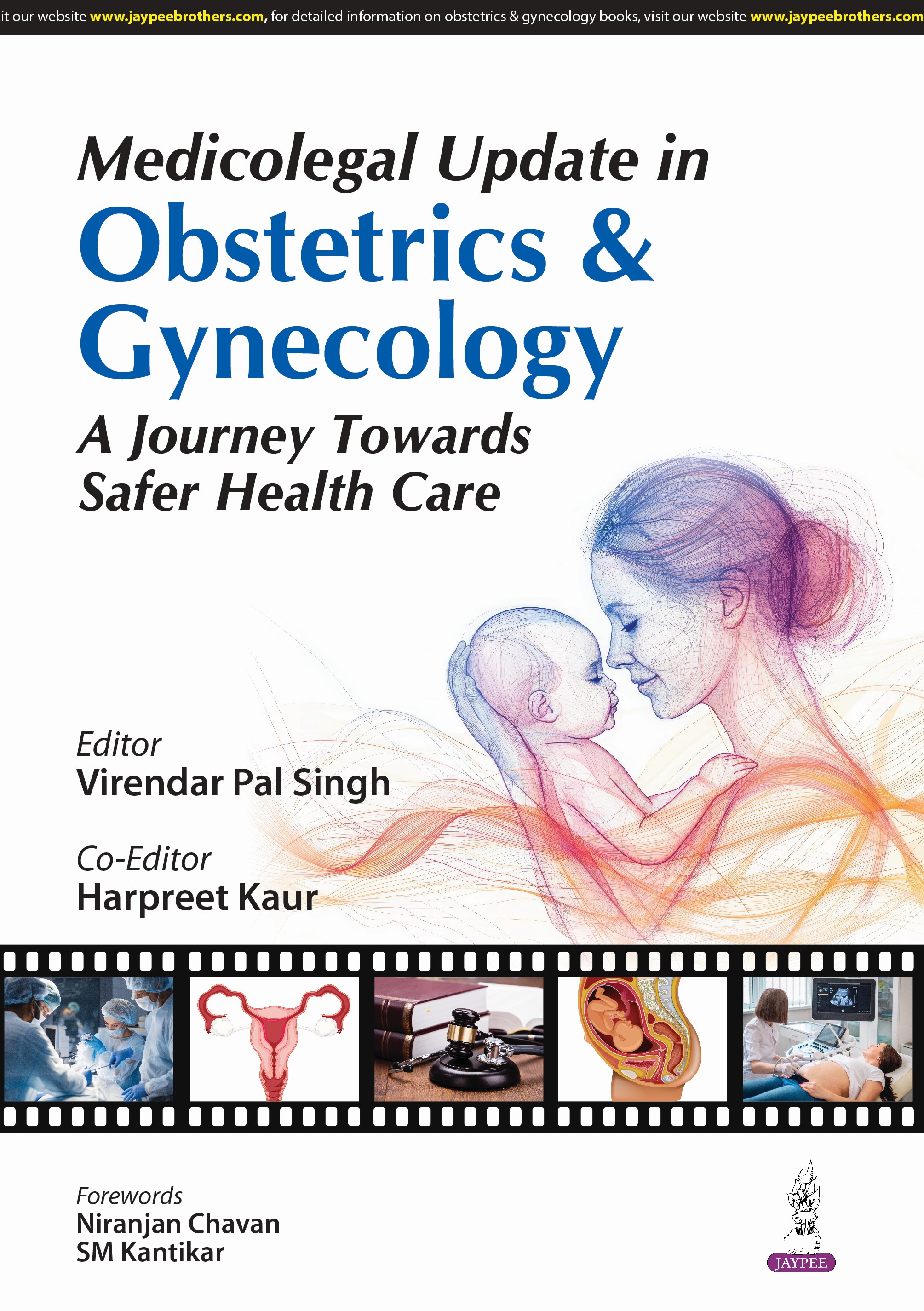 Medicolegal Update in Obstetrics & Gynecology: A Journey Towards Safer Health Care
