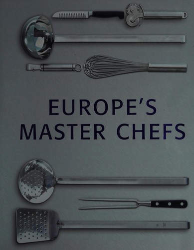 Dine with Europe's Master Chefs