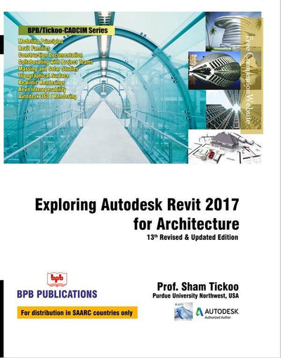 Exploring Autodesk Revit 2017 for Architecture