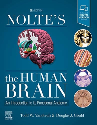 Nolte's the Human Brain: An Introduction to Its Functional Anatomy