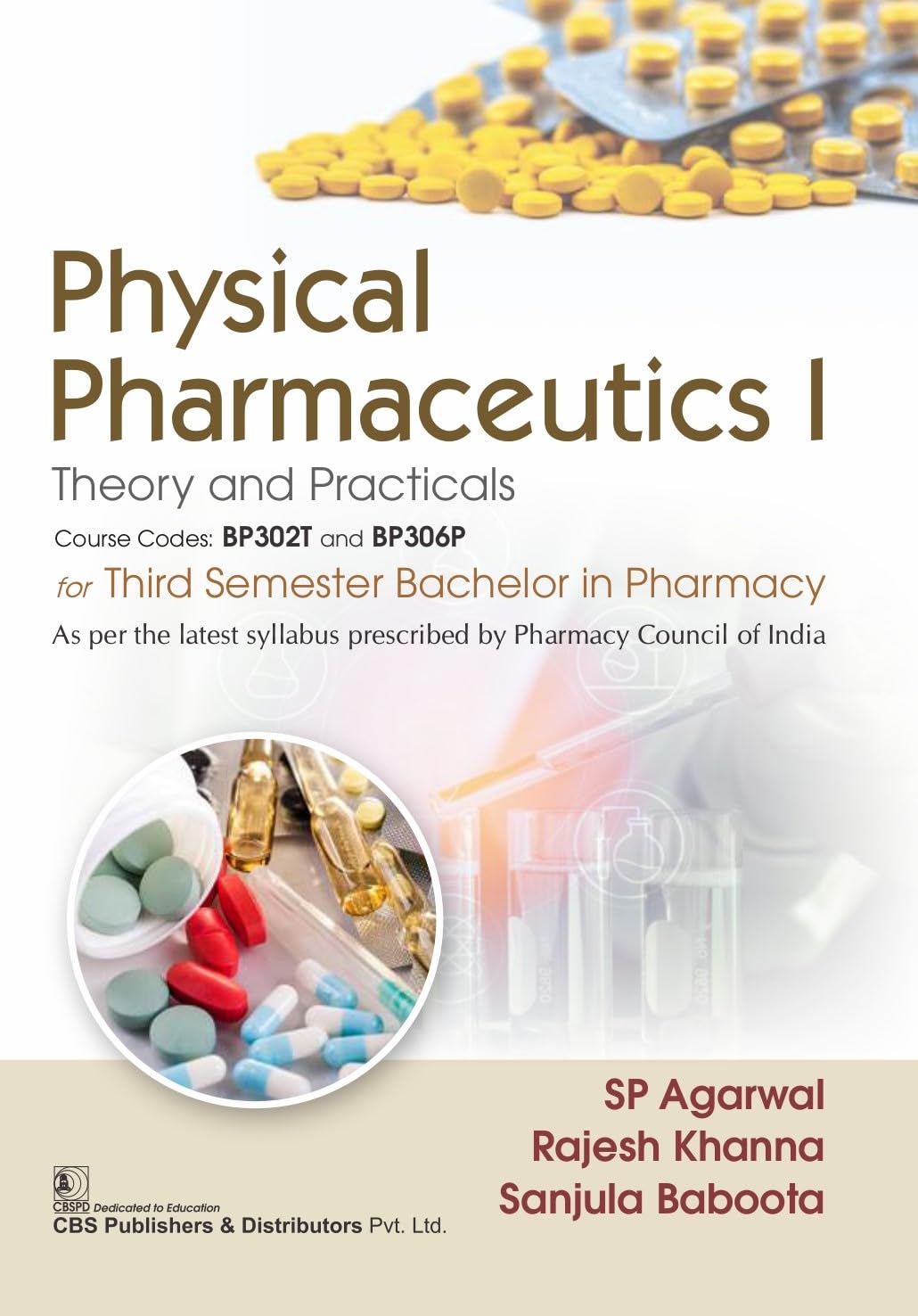 Physical Pharmaceutics I Theory And Practicals For Third Semester Bachelor In Pharmacy (Pb 2027)
