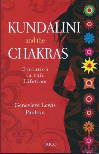 KUNDALINI AND THE CHAKRAS