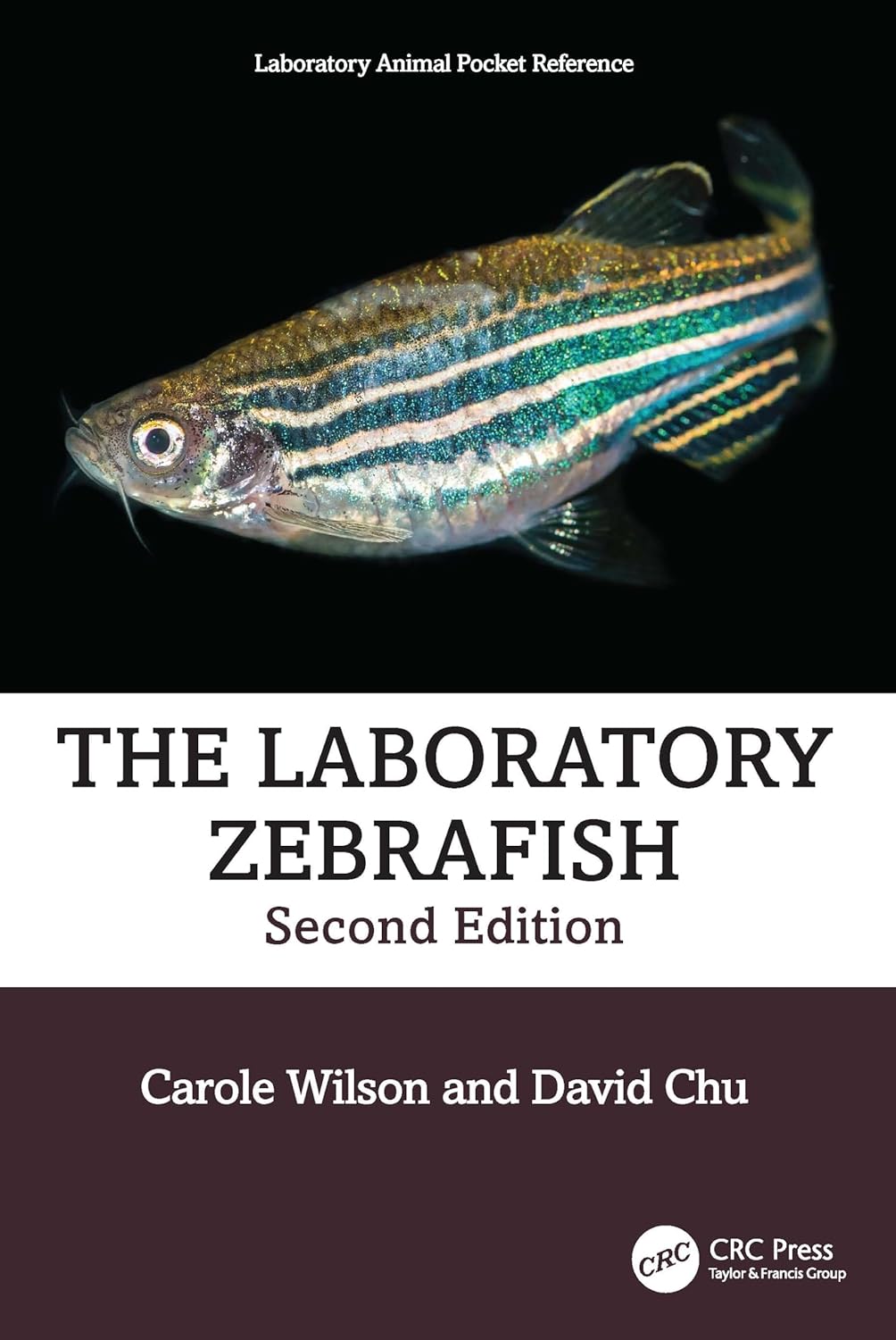 The Laboratory Zebrafish 2Ed (Sb 2025)