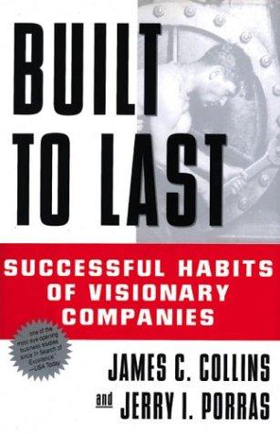 Cover of Built to Last: Successful Habits of Visionary Companies