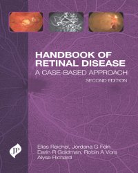 HANDBOOK OF RETINAL DISEASE: A CASE- BASED APPROACH 2ND EDITION 2024