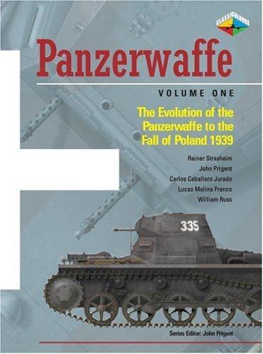 PANZERWAFFE: GERMAN ARMOUR AND ARMOURED UNITS 1939-1945 VOL 1