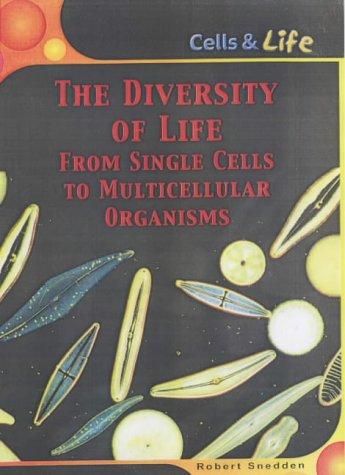 Diversity of Life (Cells & Life)