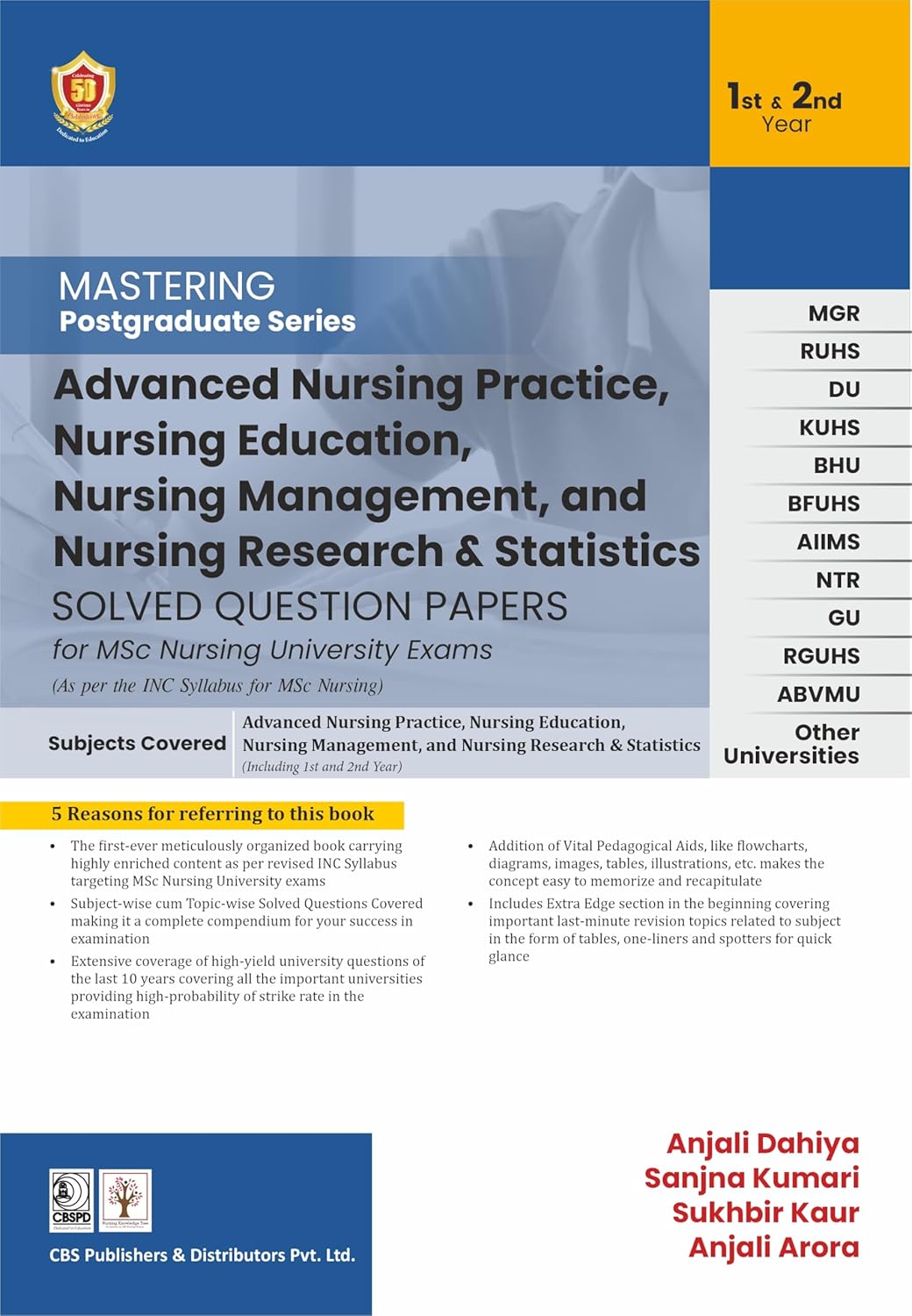 Mastering Postgraduate Series Advanced Nursing Practice Nursing Education Nursing Management Nursing Research And Statistics Solved Question Papers For Msc Nursing University Exams 1 & 2Nd Year (Pb 20